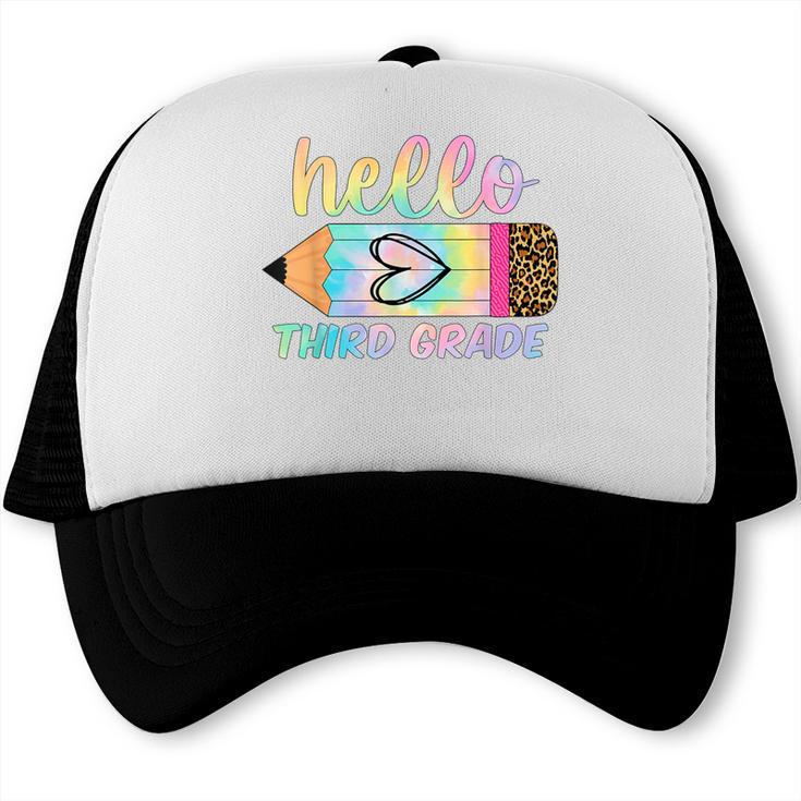 Hello Third Grade Back To School Pencil Tie Dye 3rd Grade Trucker Cap