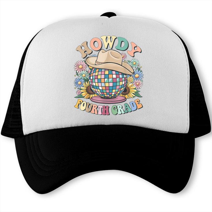 Howdy Fourth Grade Cowgirl Western 4th Grade Back To School Trucker Cap