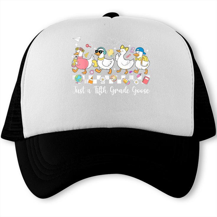 Just A Fifth Grade Goose Back To School Cute Goose 5th Grade Trucker Cap