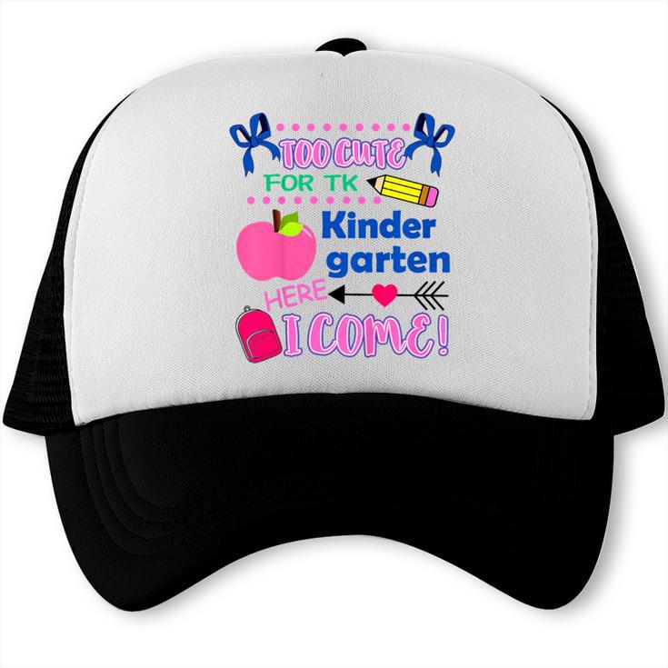 Kids Back To School Here I Come Kindergarten Girls TK Grad Trucker Cap