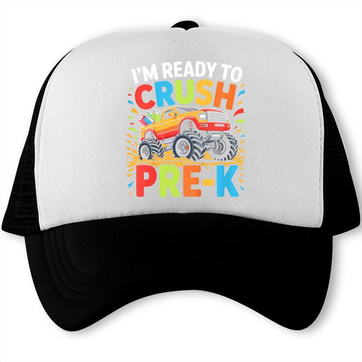 Kids I'm Ready To Crush Pre-K Shirt Back To School PreK Boy Trucker Cap