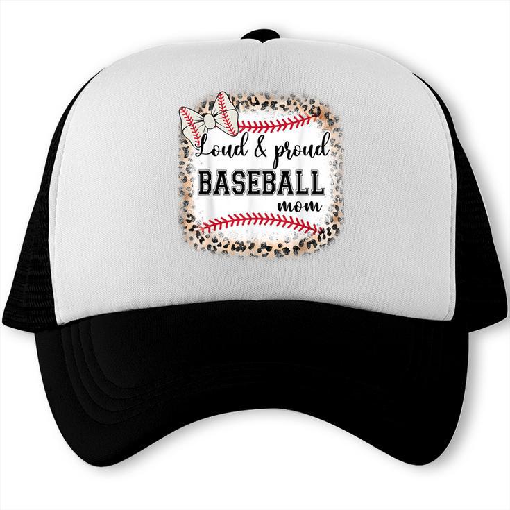 Loud & Proud Baseball Mom Women Trucker Cap Loud & Proud Baseball Mom Women Trucker Cap