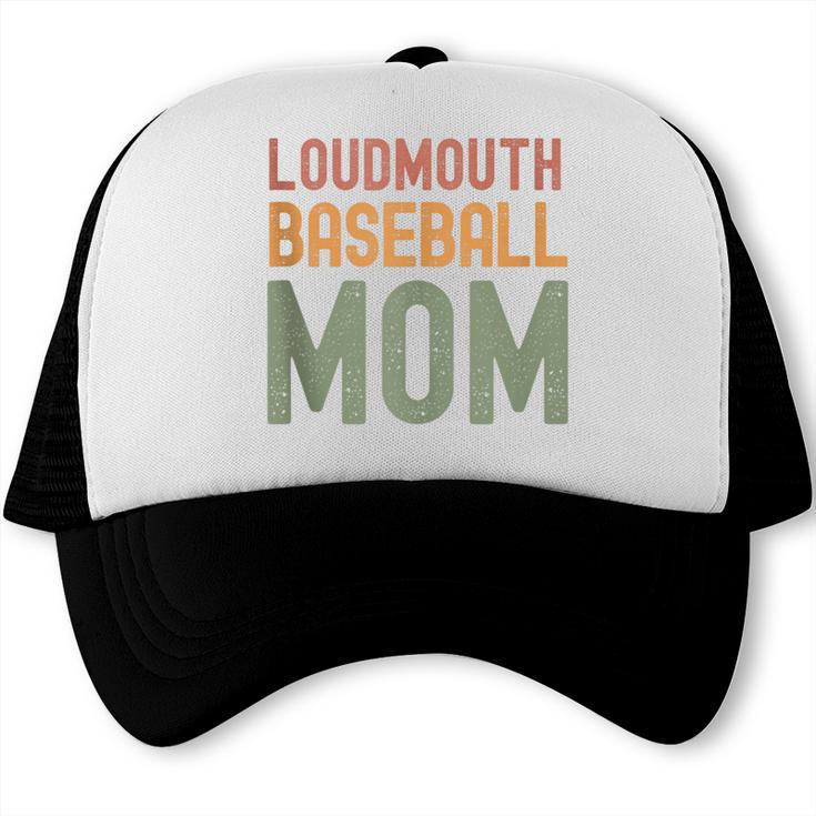 Loudmouth Baseball Mom Sports Cute Text Trucker Cap