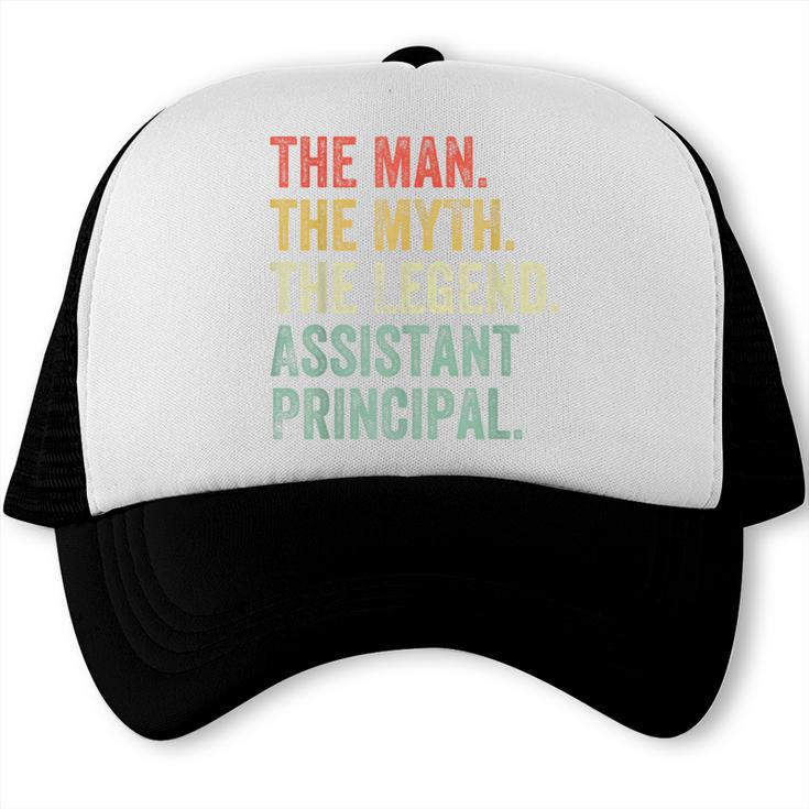 Man Myth The Legend Assistant Principal Dad Back To School Trucker Cap