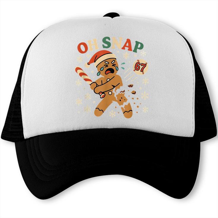 Oh Snap Gingerbread 67 Meme Baseball Christmas Xmas Trucker Cap