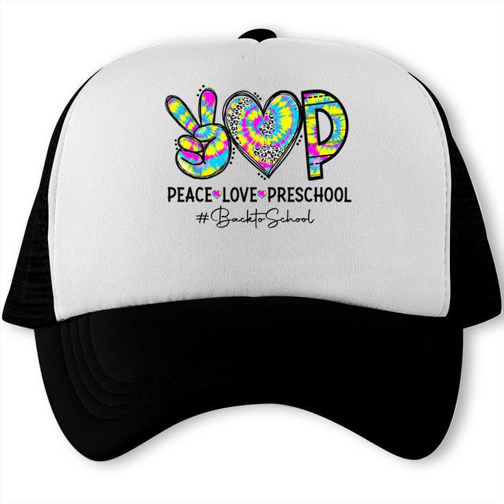 Peace Love Preschool First Day Of Preschool Back To School Trucker Cap Peace Love Preschool First Day Of Preschool Back To School Trucker Cap