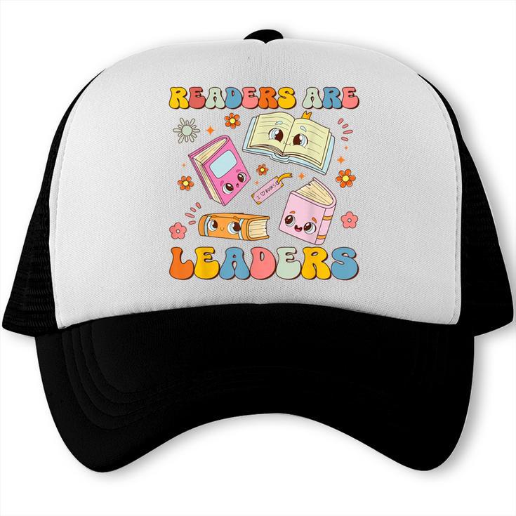 Readers Are Leaders Book Lover Back To School Groovy Girls Trucker Cap