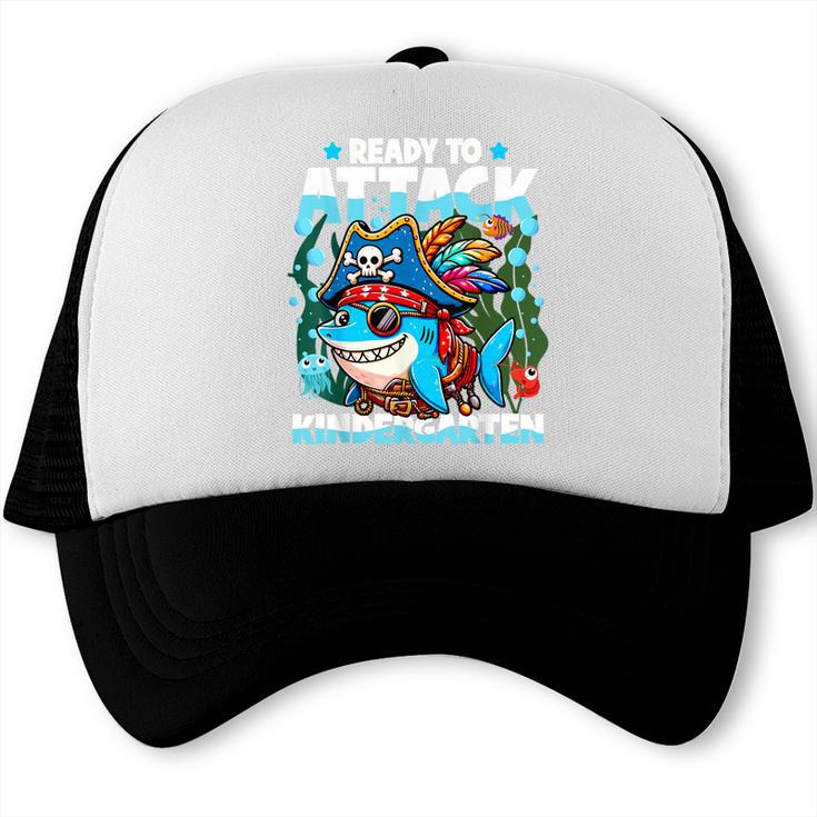 Ready To Attack Kindergarten Pirate Shark Back To School Trucker Cap
