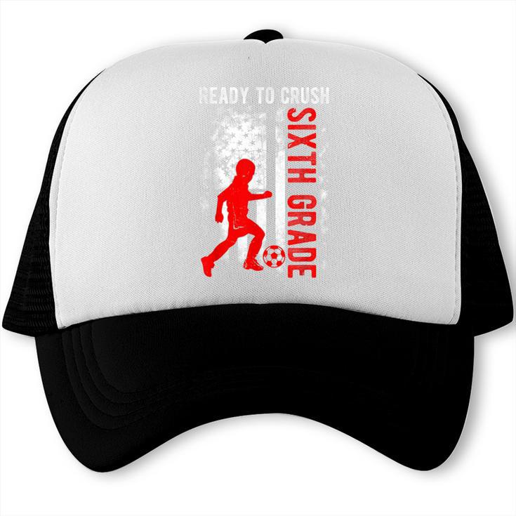 Ready To Crush Sixth Grade Soccer USA Flag Back To School Trucker Cap