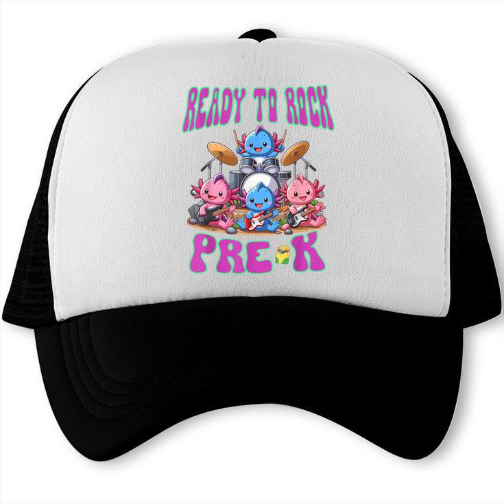 Ready To Rock Pre K Back To School Axolotl Preschool Trucker Cap