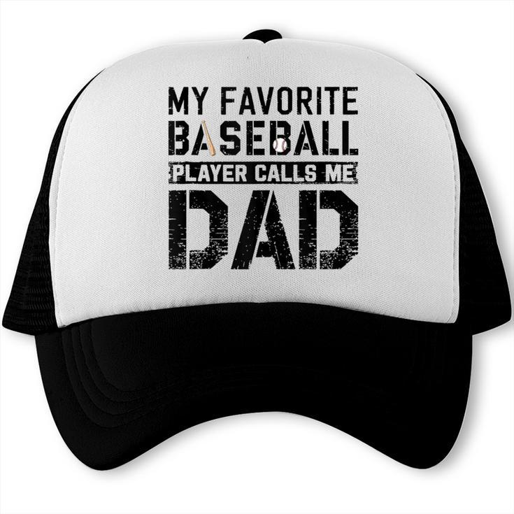 Retro Baseball Dad My Favorite Baseball Player Calls Me Dad Trucker Cap