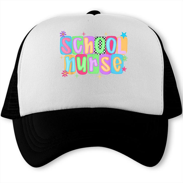 School Nurse Appreciation Day For Best Nurses Back To School Trucker Cap