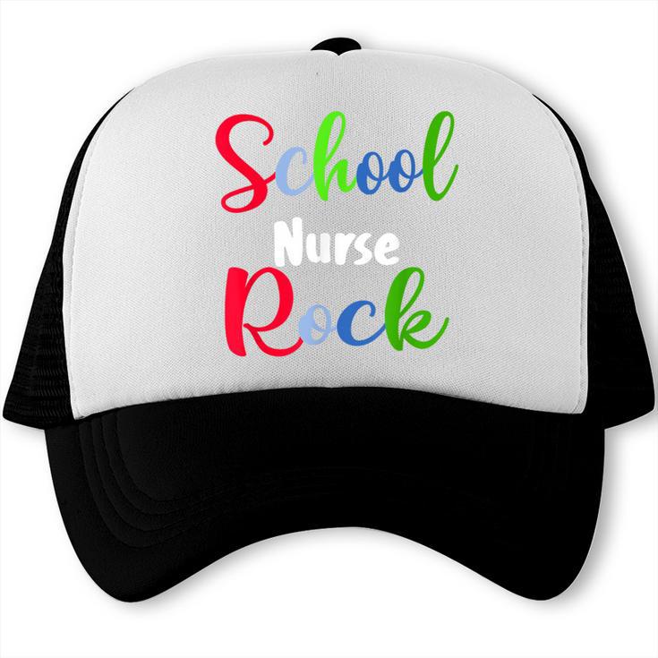 School Nurse Rock Back To School -Funny Nurses School Trucker Cap