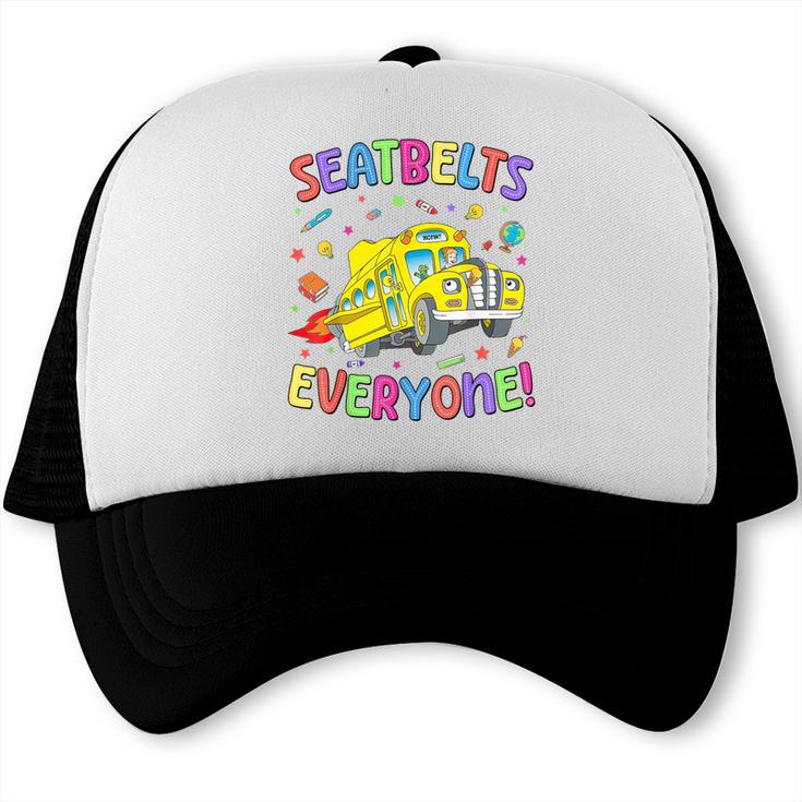 Seatbelt School Bus Driver Everyone Back To School Trucker Cap
