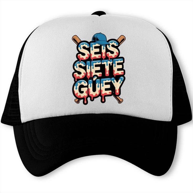 SEIS Siete Guey Baseball Drip Mexico Spanish 67 Slang Boys Trucker Cap