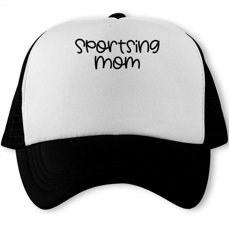 Sportsing Mom Sports Mom Baseball Mom Football Mom Trucker Cap Sportsing Mom Sports Mom Baseball Mom Football Mom Trucker Cap