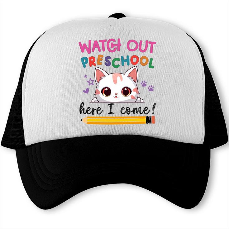 Watch Out Preschool Here I Come Girls Back To School Performance Trucker Cap