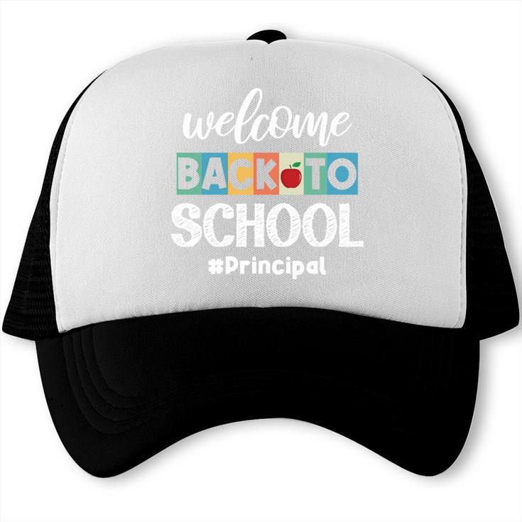Welcome Back To School Principal Appreciation Squad Trucker Cap