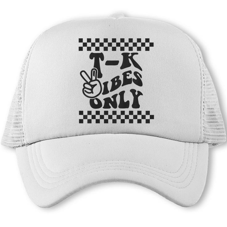 1st Day Of TK Vibes Only Retro Girls Back To School T K Boys Trucker Cap