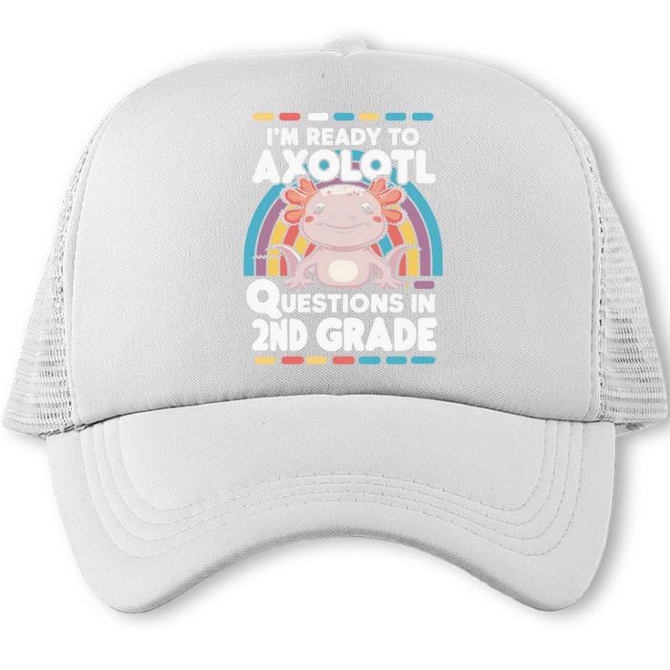 2nd Grade Axolotl Questions Back To School Trucker Cap