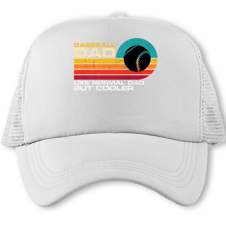 Baseball Dad Like Normal Dad But Cooler Fathers Day Premium Trucker Cap