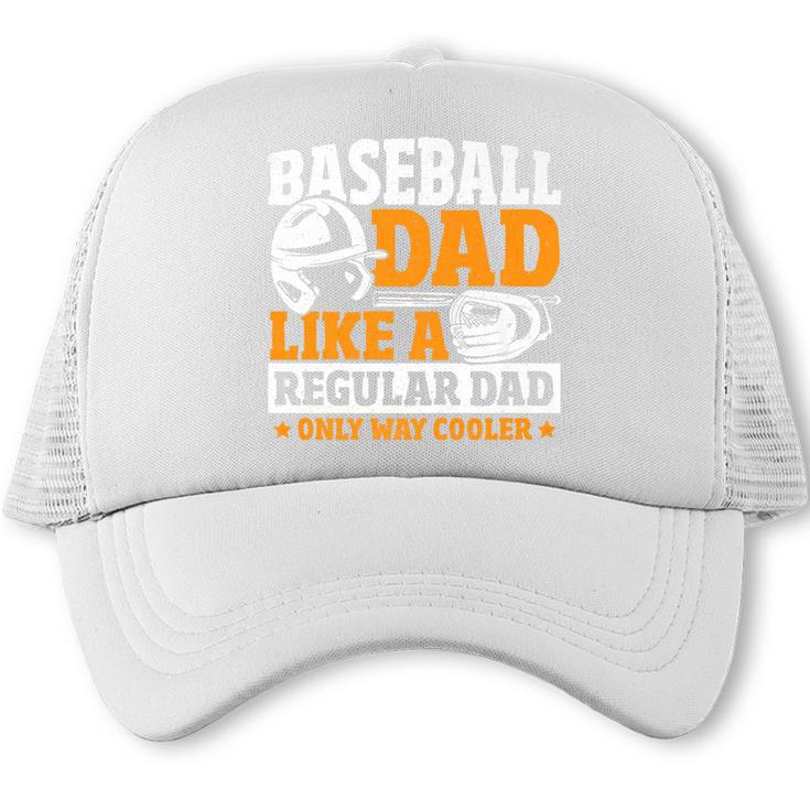 Baseball Dad Like a Regular Dad Only Way Cooler Premium Trucker Cap