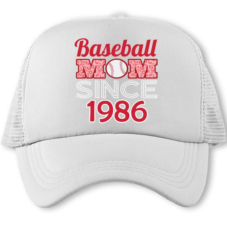 Baseball Mom Since 1986 Trucker Cap