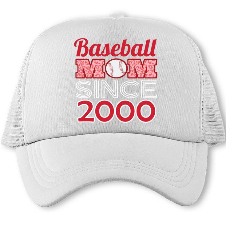 Baseball Mom Since 2000 Trucker Cap