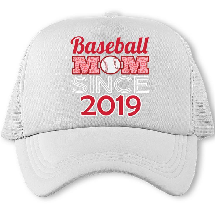 Baseball Mom Since 2019 Trucker Cap