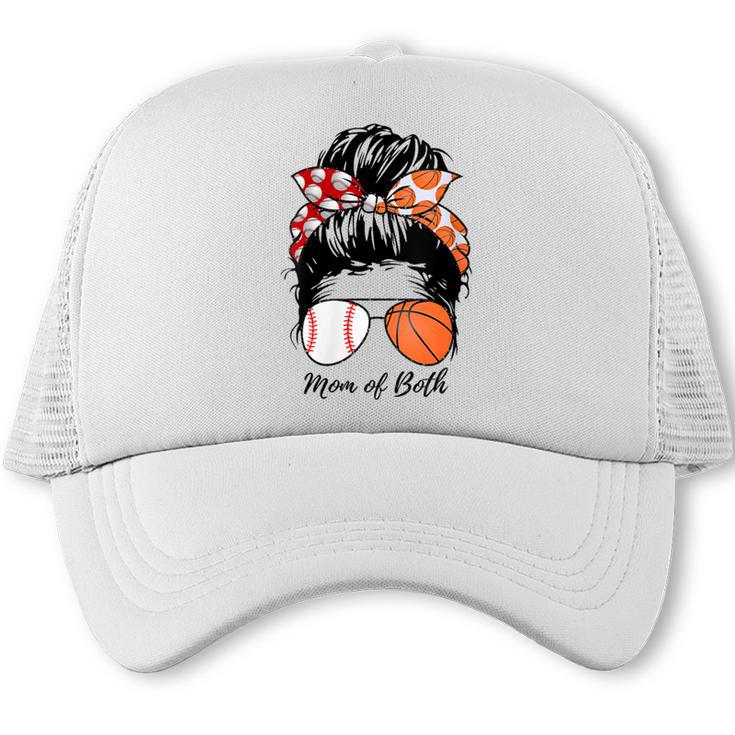 Baseball Mom Basketball Mom Of Both Messy Bun Mother's Day Trucker Cap