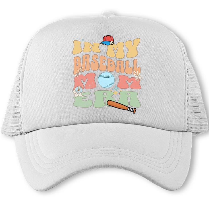 Baseball Mom Celebrate Motherhood In Style Trucker Cap