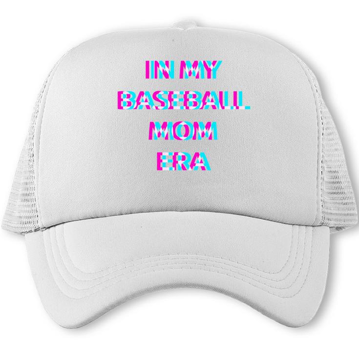 In My Baseball Mom Era 80s Retro Style Trucker Cap