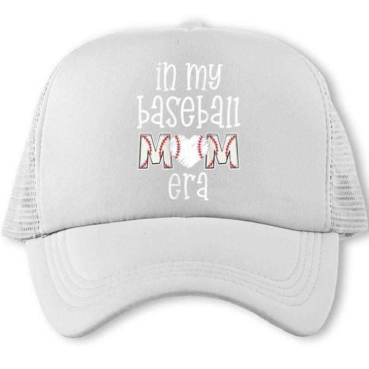 Baseball Mom Era Gameday In My Baseball Mom Era Trucker Cap