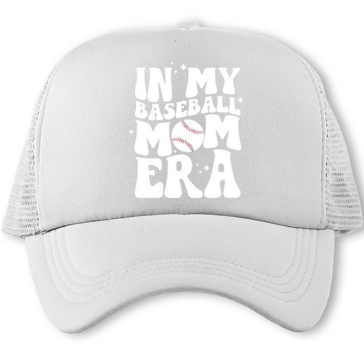 In My Baseball Mom Era Groovy Retro Trucker Cap