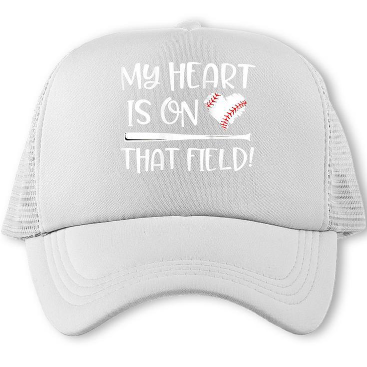 Baseball Mom My Heart Favorite Player On The Field Quote Trucker Cap