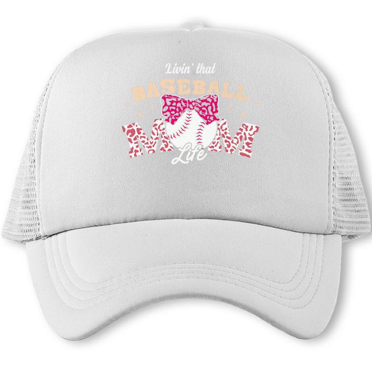 Baseball Mom Livin That Baseball Mom Life Premium Trucker Cap