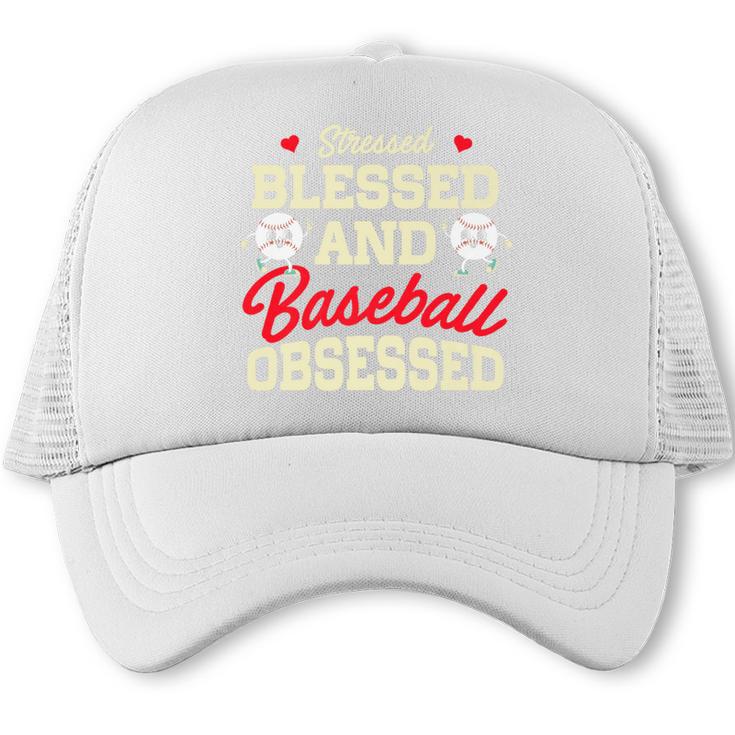 Baseball Mom Stressed Blessed And Baseball Obsessed Premium Trucker Cap