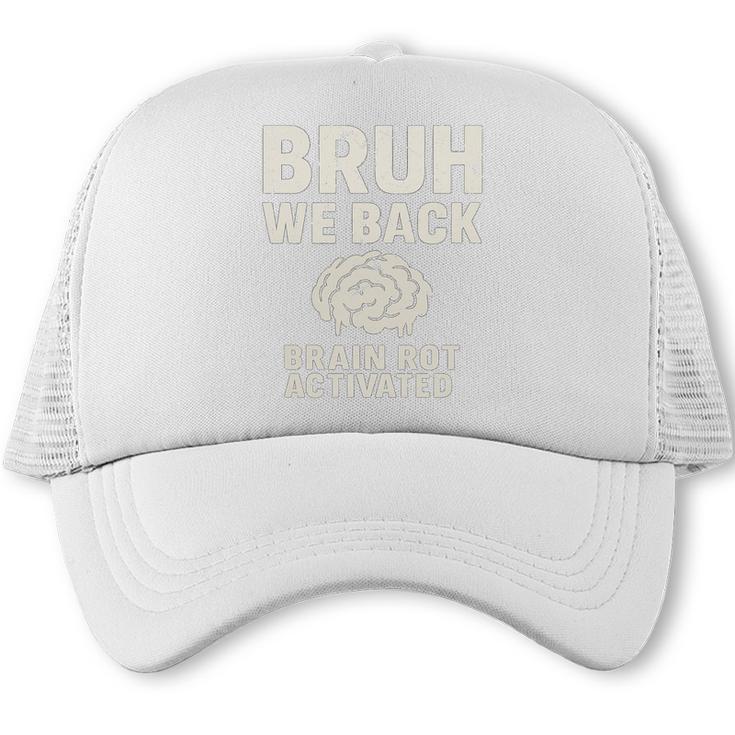 Bruh We Back Brain Red Activated Back To School Performance Trucker Cap