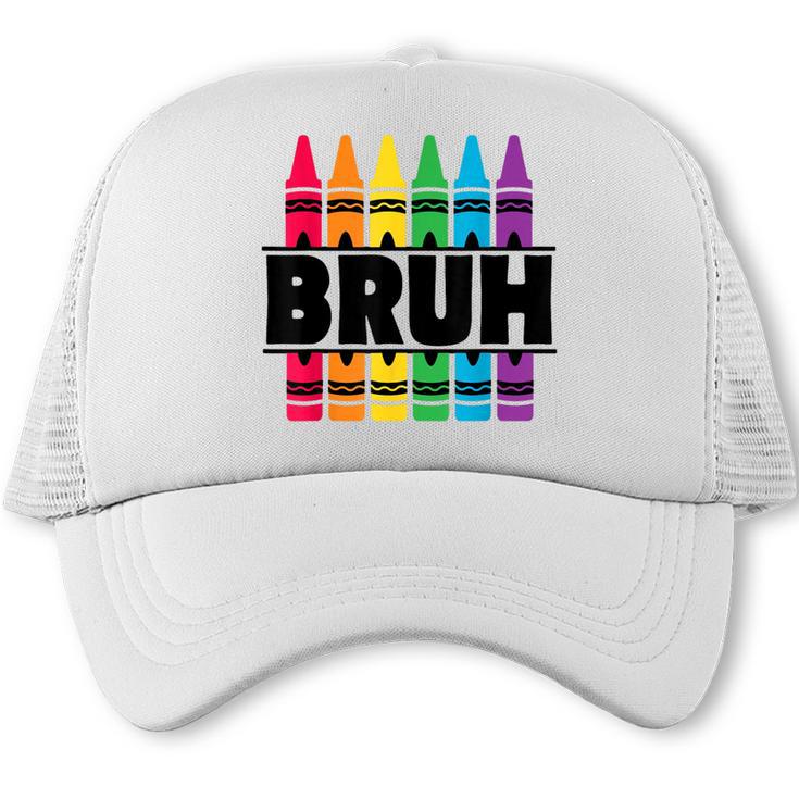 BRUH Back To School Colorful Crayons First Day Of School Trucker Cap