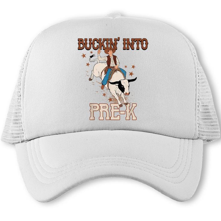 Buckin' Into Pre-K Back To School Cowboy Western Trucker Cap