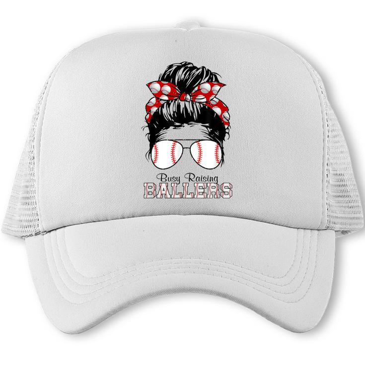 Busy Raising Ballers Messy Bun Funny Baseball Mom Trucker Cap