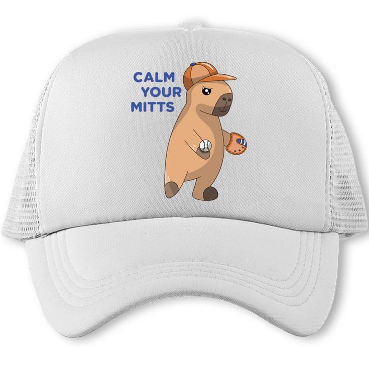 Capybara Calm Your Mitts Baseball Mom Sport Lover Tee Trucker Cap