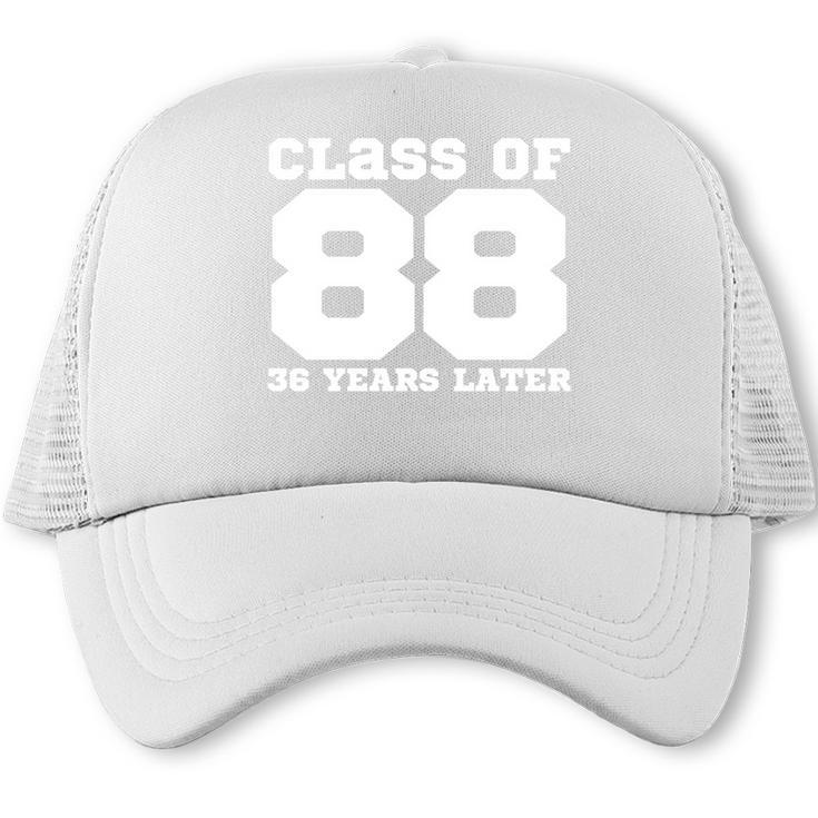 Class Of 1988 36 Years Later Reunions SQUAD Back To School Trucker Cap