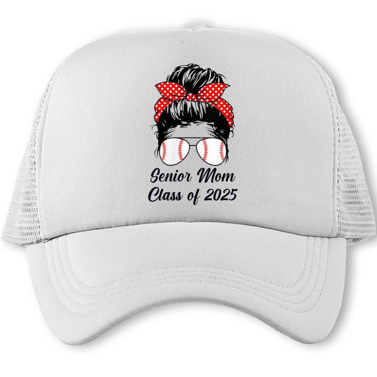 Class Of 2025 Baseball Mom Senior Graduation Graduate Women Trucker Cap