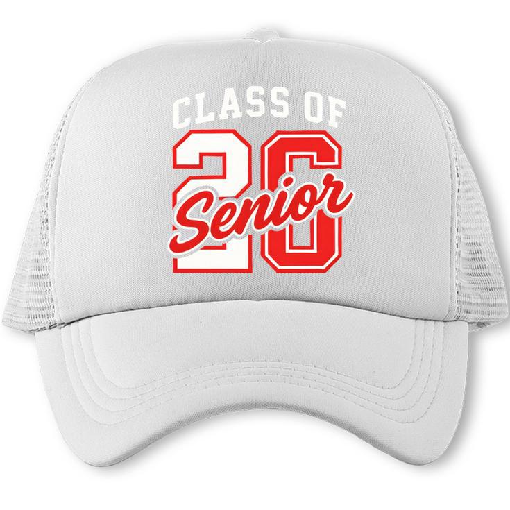 Class Of 2026 Senior 2026 Back To School Graduation 2026 Trucker Cap