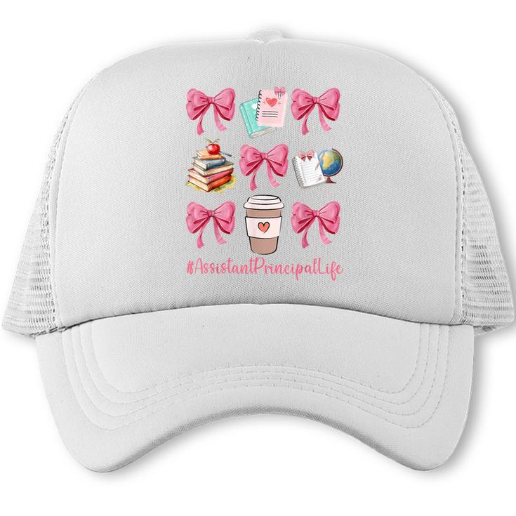 Cute Coquette Bows Assistant Principal Life Back To School Trucker Cap