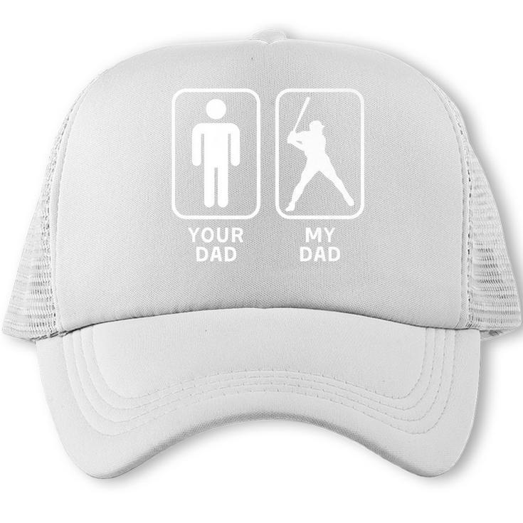 Your Dad My Dad Is Cooler Baseball Dad Premium Trucker Cap