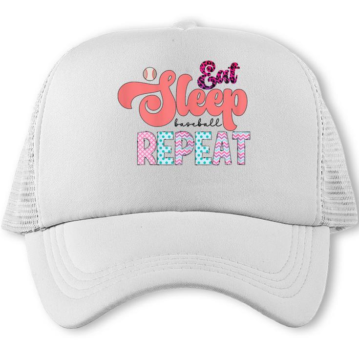 Eat Sleep Baseball Repeat Baseball Moms Trucker Cap