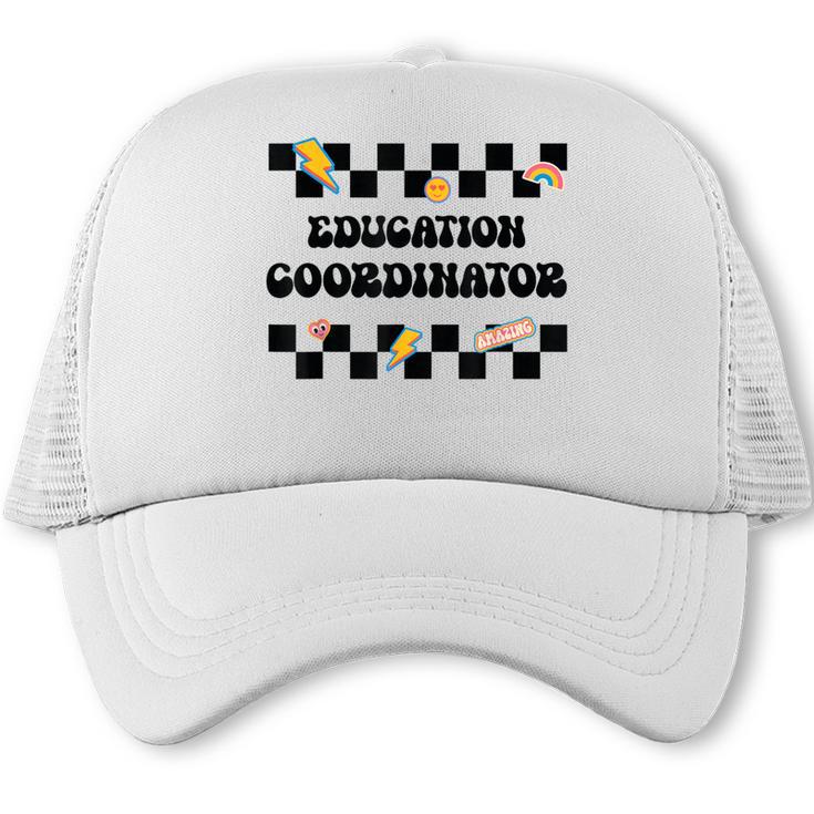 Education Coordinator Groovy Back To School Checkered Trucker Cap