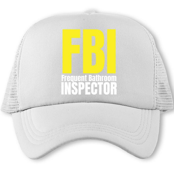 FBI Frequent Bathroom Inspector Back To School Trucker Cap